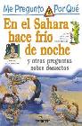 EN EL SAHARA HACE FRIO DE NOCHE Y OTRAS PREGUNTAS SOBRE DESIERTOS (ME PREGUNTO POR QUE)