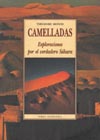 CAMELLADAS, EXPLORACIONES POR EL VERDADERO SHARA